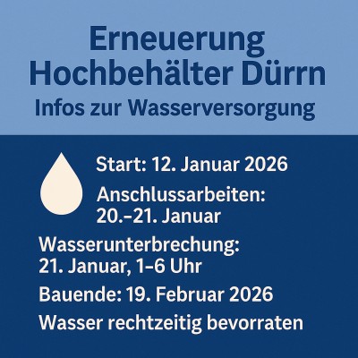 Hochbehälter Dürrn: Verrohrung wird ab Januar 2026 erneuert