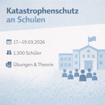 Katastrophenschutztraining an Schulen 2026